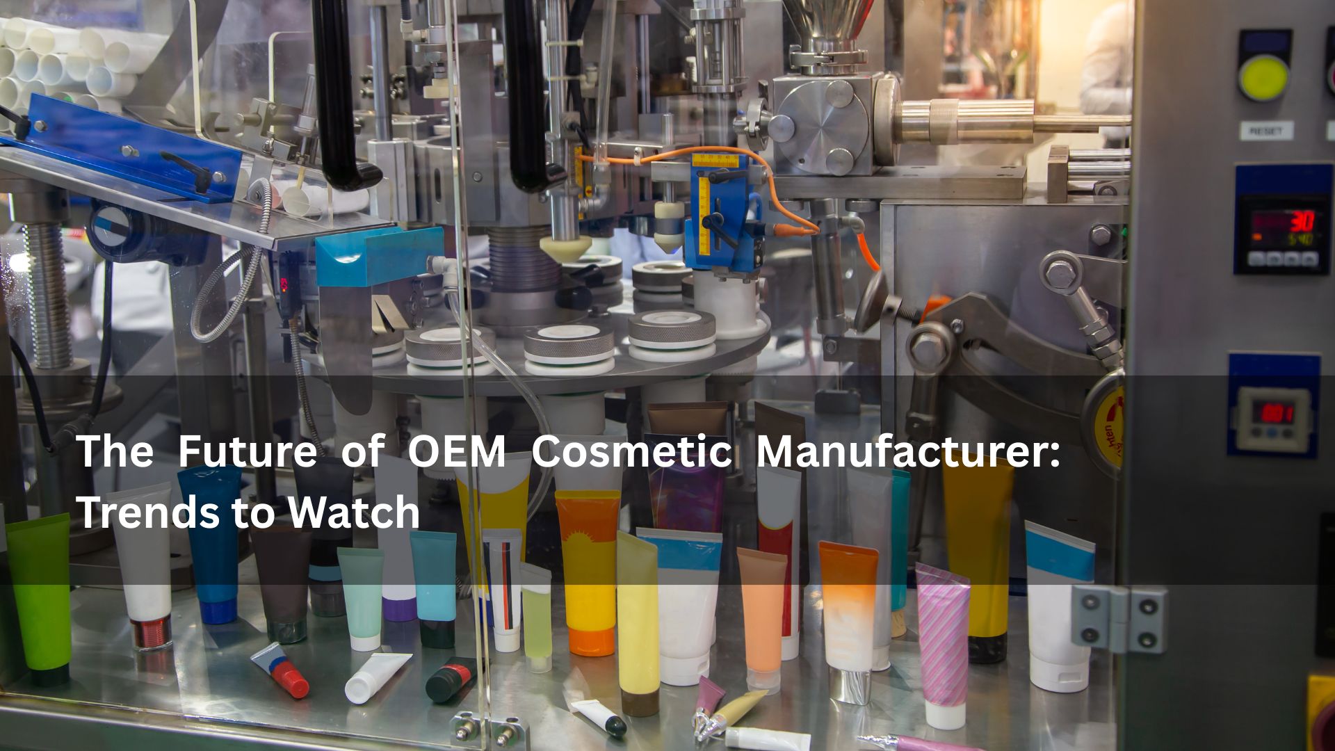 oem cosmetic manufacture