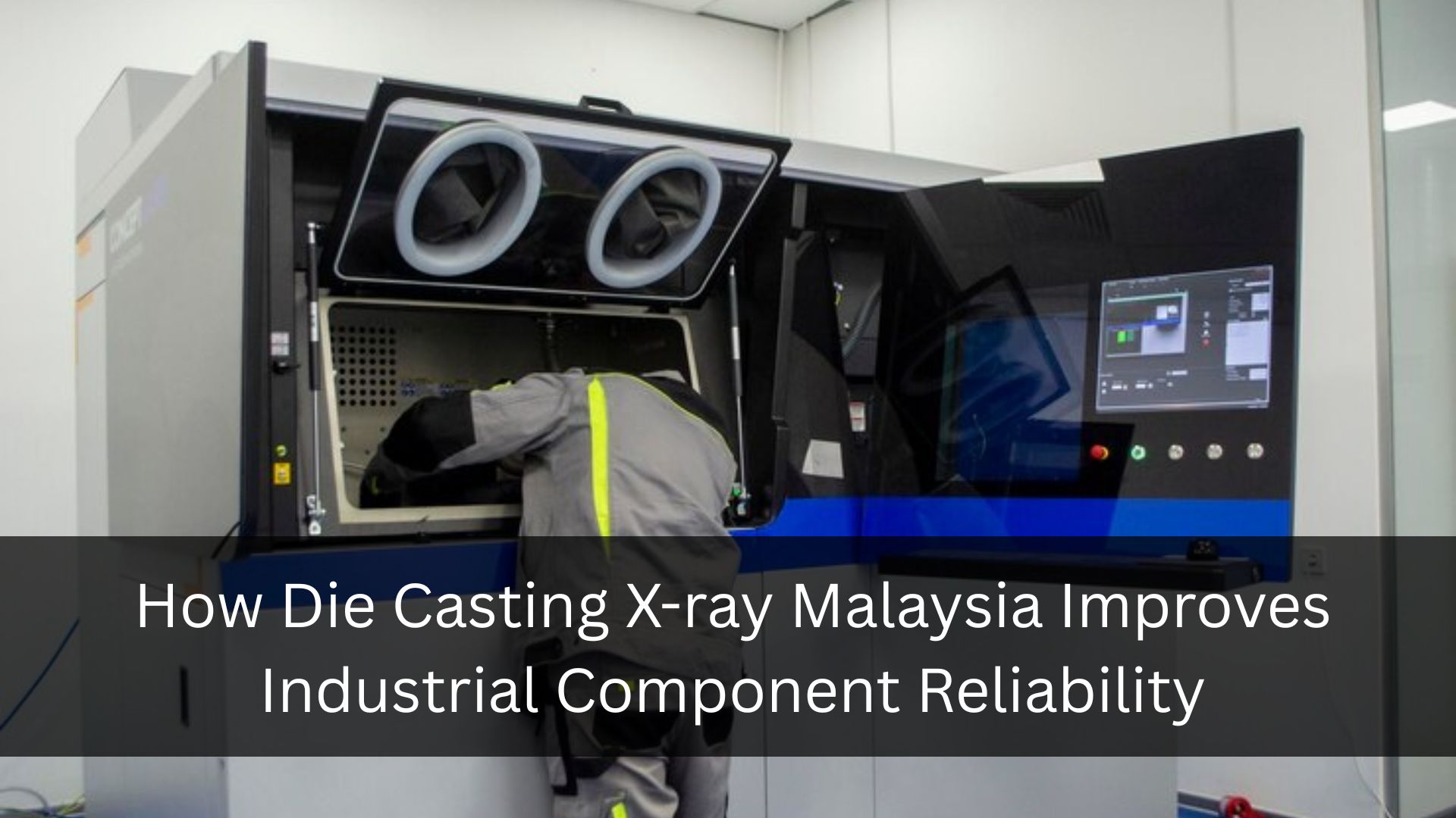 Die Casting X-ray Malaysia